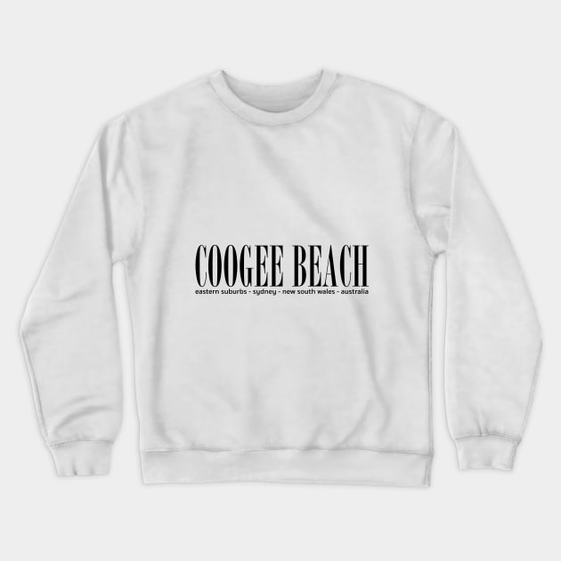 Coogee Beach Address. Crewneck Sweatshirt by downundershooter